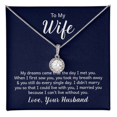 Eternal Hope Necklace - To My Wife (Dreams Came True)