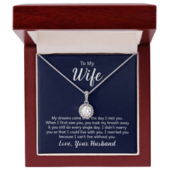 Eternal Hope Necklace - To My Wife (Dreams Came True)