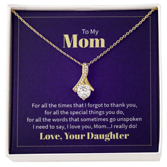 Alluring Beauty Necklace - To My Mom (Thank You)