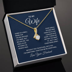 Alluring Beauty Necklace - To My Wife (Sorry)