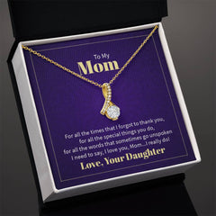 Alluring Beauty Necklace - To My Mom (Thank You)