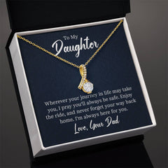 Alluring Beauty Necklace - To My Daughter (Your Journey)