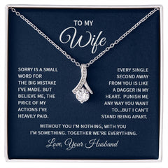 Alluring Beauty Necklace - To My Wife (Sorry)