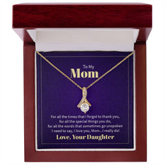 Alluring Beauty Necklace - To My Mom (Thank You)