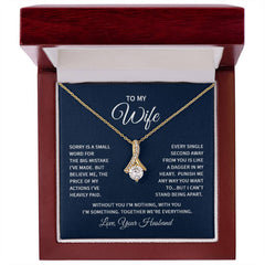 Alluring Beauty Necklace - To My Wife (Sorry)