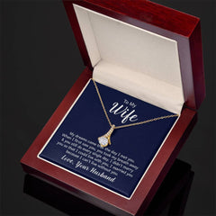 Alluring Beauty Necklace - To My Wife (Dreams Came True)