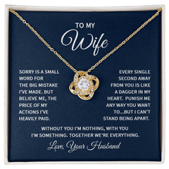 Love Knot Necklace - To My Wife (Sorry)