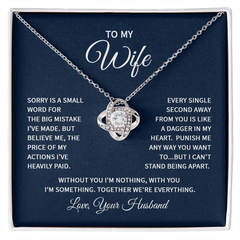 Love Knot Necklace - To My Wife (Sorry)