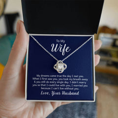 Love Knot Necklace - To My Wife (Dreams Came True)
