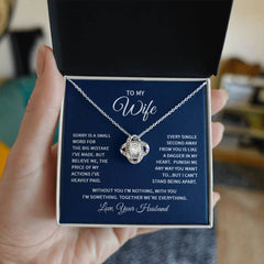 Love Knot Necklace - To My Wife (Sorry)