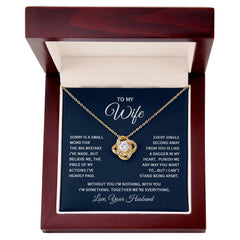Love Knot Necklace - To My Wife (Sorry)