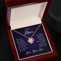 Love Knot Necklace - To My Mom (First Home)