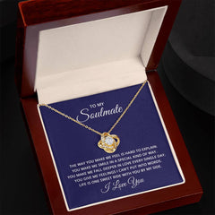 Love Knot Necklace - To My Soulmate (How You Make Me Feel)